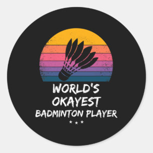 Pegatina Redonda Badminton - El mejor jugador de Badminton del mund