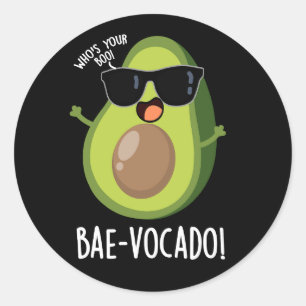 Pegatina Redonda Bae-vocado Funny Aguacate Pun Dark BG