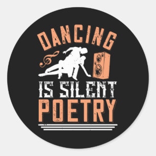 Pegatina Redonda Bailar - Bailar es poesía silenciosa