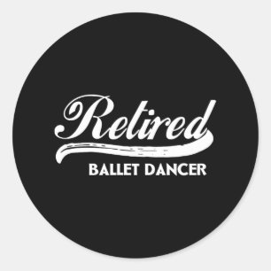 Pegatina Redonda Bailarín de ballet retirado Fiesta de jubilación d