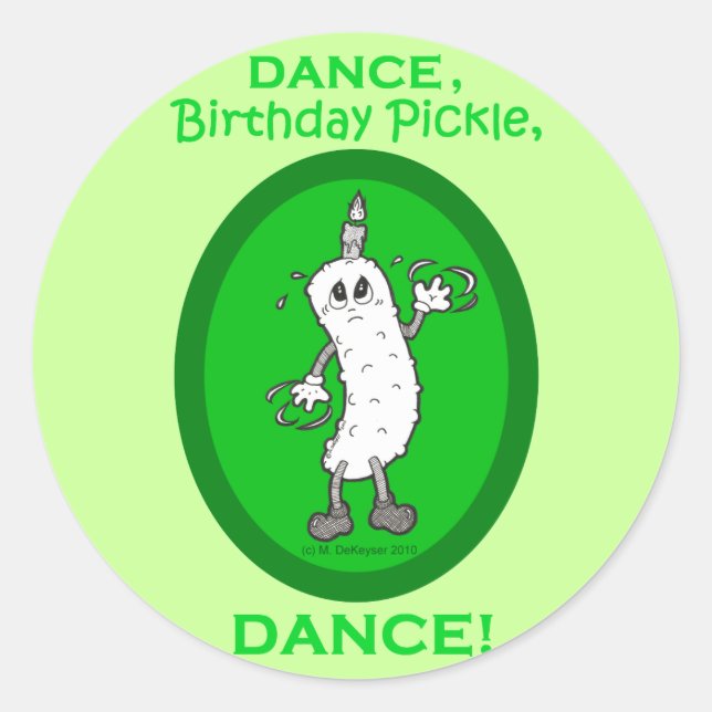 Pegatina Redonda ¡Baile, Pickle de Cumpleaños, Baile! (Anverso)