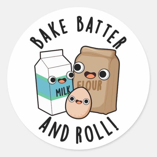 Pegatina Redonda Bake Batter And Rolly Funny Baking Song Pun (Anverso)