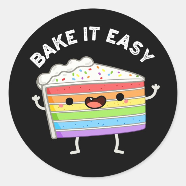 Pegatina Redonda Bake It Easy Funny Cake Pun Dark BG (Anverso)
