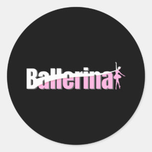 Pegatina Redonda Ballerina - Ballet Girly Resumen Arte Desagradable