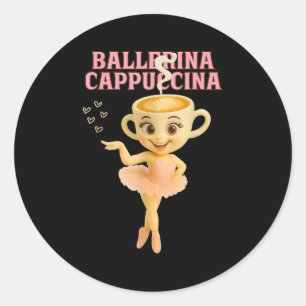 Pegatina Redonda Ballerina Cappuccina Italiana Brainrot Meme Kids G