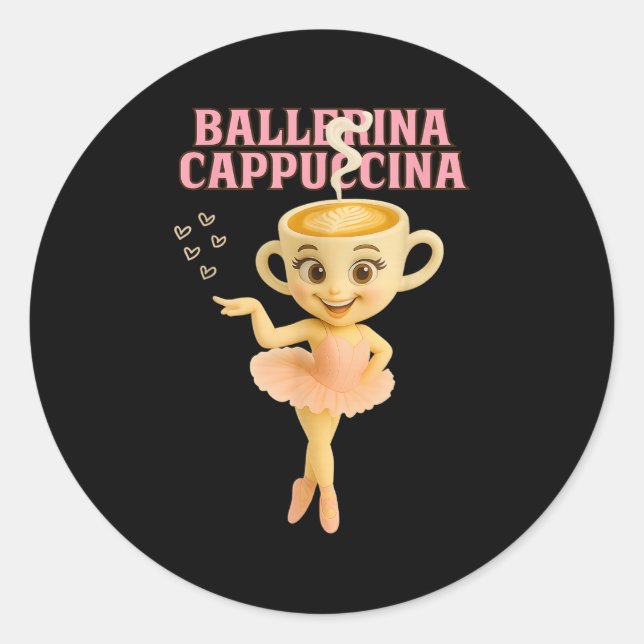 Pegatina Redonda Ballerina Cappuccina Italiana Brainrot Meme Kids G (Anverso)