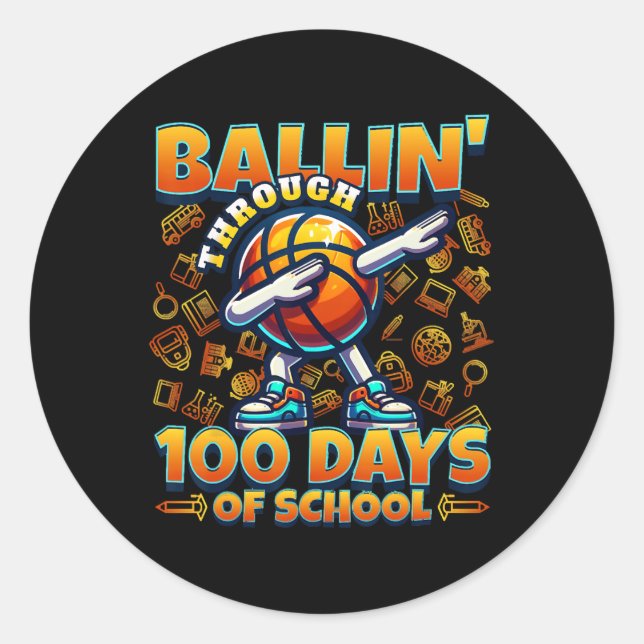 Pegatina Redonda Ballin' Hasta 100 Días De Escuela (Anverso)
