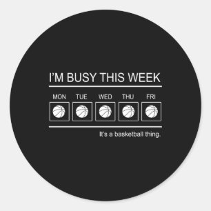 Pegatina Redonda Baloncesto - Estoy ocupado esta semana