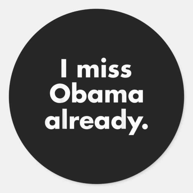Pegatina Redonda Barack Obama - Ya extraño a Obama Tee (Anverso)