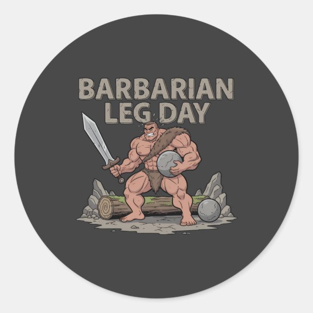 Pegatina Redonda Barbarian Leg Day - Funny Gym Workout (Anverso)