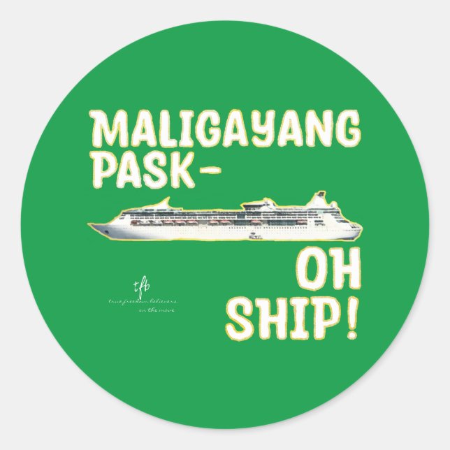 Pegatina Redonda ¡BARCO Maligayang Pask-OH! Gld. Cruceros navidades (Anverso)