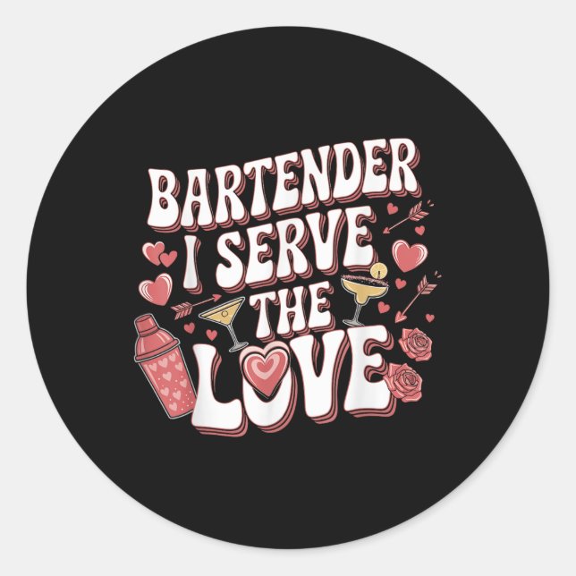 Pegatina Redonda Bartender Yo Sirvo A La Día de San Valentín De Amo (Anverso)