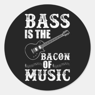Pegatina Redonda Bass Es El Baco De La Música Bass Guitarista