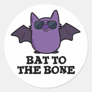 Pegatina Redonda Bat To The Bone Funny Animal Pun