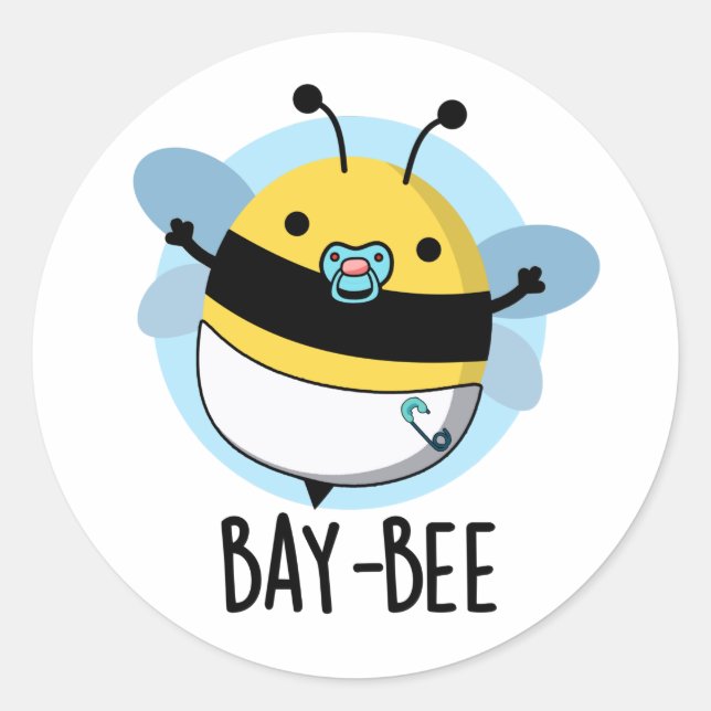 Pegatina Redonda Bay-bee Funny Baby Bee Pun (Anverso)
