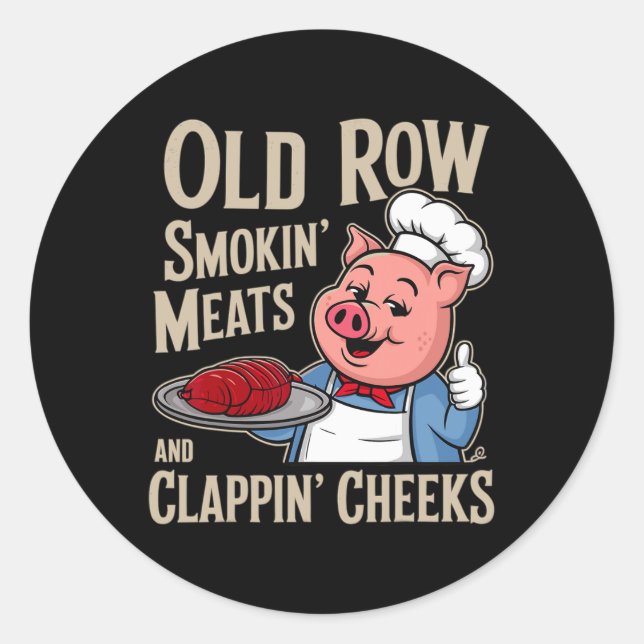 Pegatina Redonda Bbq Old Row Smoking Meats And Clappin Cheeks  (Anverso)
