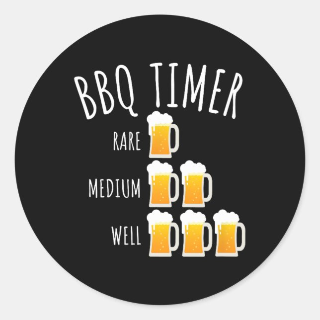 Pegatina Redonda Bbq Timer Beer Being Funny Grill (Anverso)