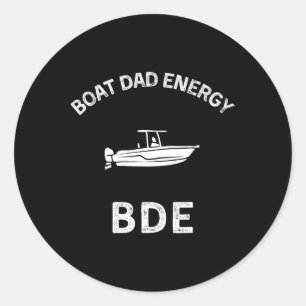 Pegatina Redonda Bde - Energía de Papá Barco - Camiseta Divertida d