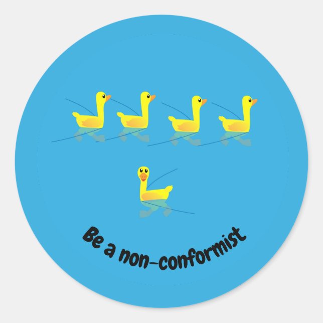 Pegatina Redonda Be a non-conformist Cute Motivational Ducks (Anverso)