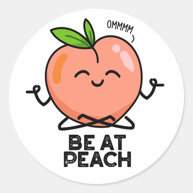 Pegatina Redonda Be At Peach Funny Fruit Pun (Anverso)