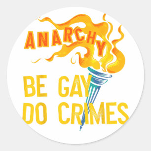 Pegatina Redonda Be Gay Do Crime LGBT Equality LGBTQ Gay Trans Righ