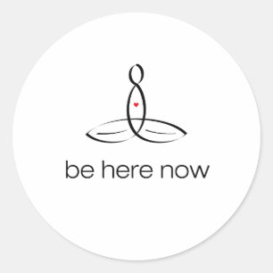 Pegatina Redonda Be Here Now - Black Regular style