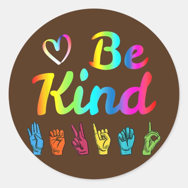 Pegatina Redonda Be Kind Love ASL Sign Language Nonverbal Teacher (Anverso)