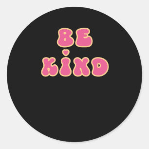 Pegatina Redonda Be Kind Pegatina10