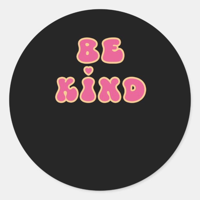 Pegatina Redonda Be Kind Pegatina10 (Anverso)
