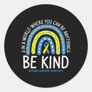 Pegatina Redonda Be Kind Rainbow World Down Syndrome Awareness Day