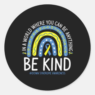 Pegatina Redonda Be Kind Rainbow World Down Syndrome Awareness Day