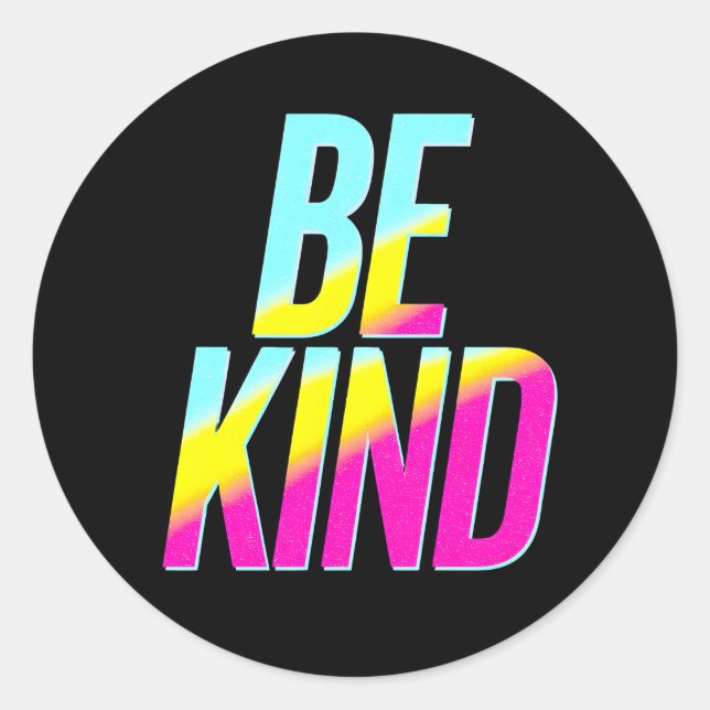 Pegatina Redonda BE Kind T-Shirt (Anverso)