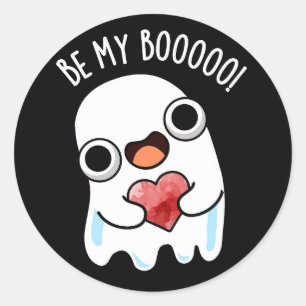 Pegatina Redonda Be My Boo Funny Ghost Pun Dark BG
