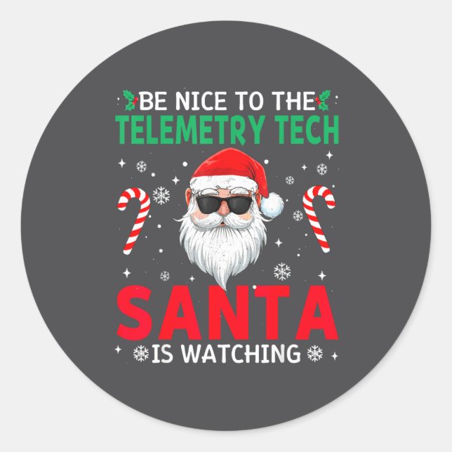 Pegatina Redonda Be Nice To The Telemetry Tech Santa Is Watching Ch (Anverso)
