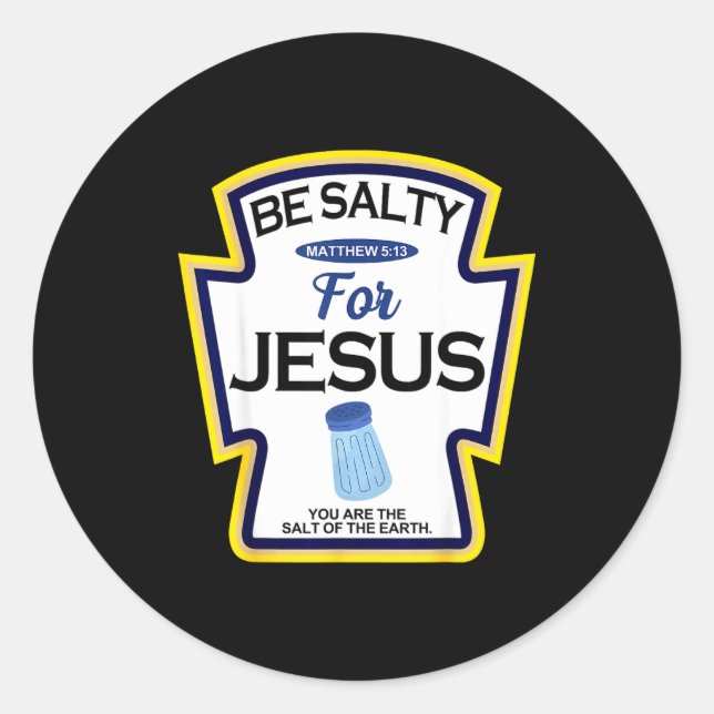 Pegatina Redonda Be Salty For Jesus Condiment Sce Christian Hallowe (Anverso)