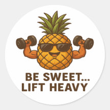 Be Sweet Lift Heavy Pineapple Gym Fitness Funny