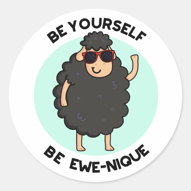 Pegatina Redonda Be You Be Ewenique Funny Sheep Pun (Anverso)