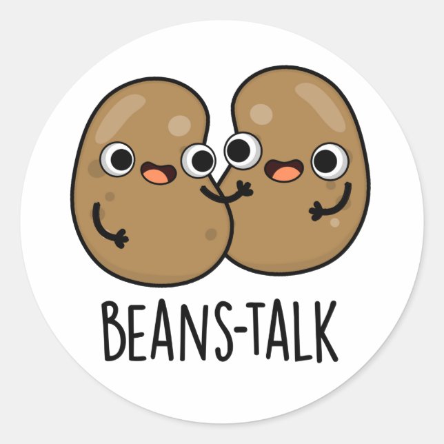 Pegatina Redonda Beans Talk Funny Veggie Bean Pun (Anverso)
