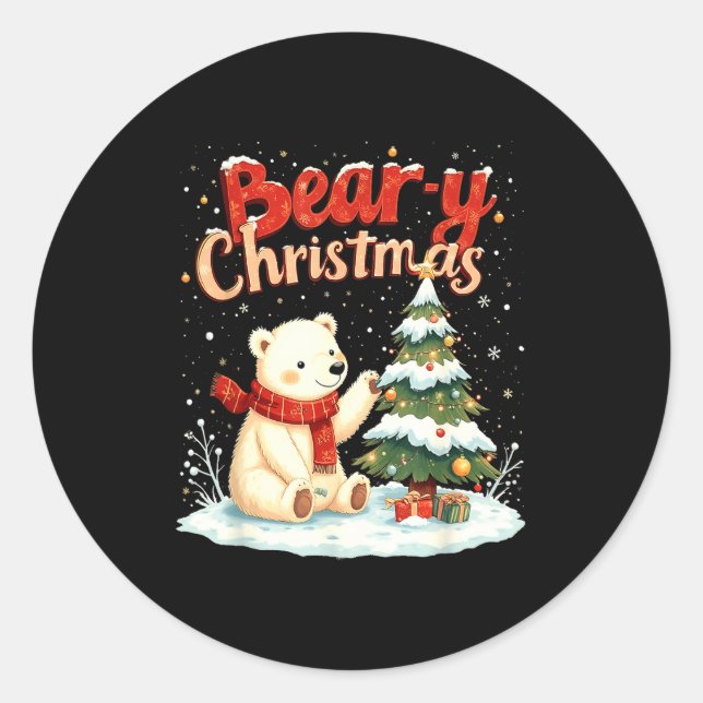 Pegatina Redonda Bear-y Christmas Cute Lar Bear Holiday Pun Gift  (Anverso)