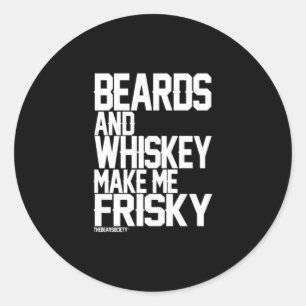 Pegatina Redonda Beares Y Whiskey Me Hacen Frisky