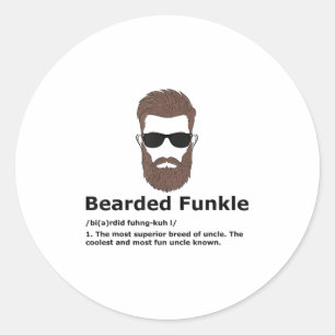 Pegatina Redonda Beart Funkle Shirt Divertida definición de tío