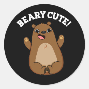 Pegatina Redonda Beary Cute Teddy Bear Pun Dark BG