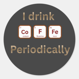 Pegatina Redonda Bebo Café Periódicamente Chiste De Química Café Pu