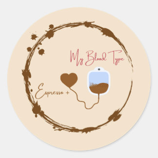 Pegatina Redonda Because you're 90% espresso and everyone knows it.