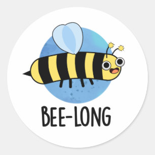 Pegatina Redonda Bee-long Funny Long Insect Bee Pun