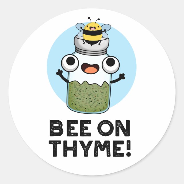 Pegatina Redonda Bee On Thyme Funny Herb Insun Pun (Anverso)