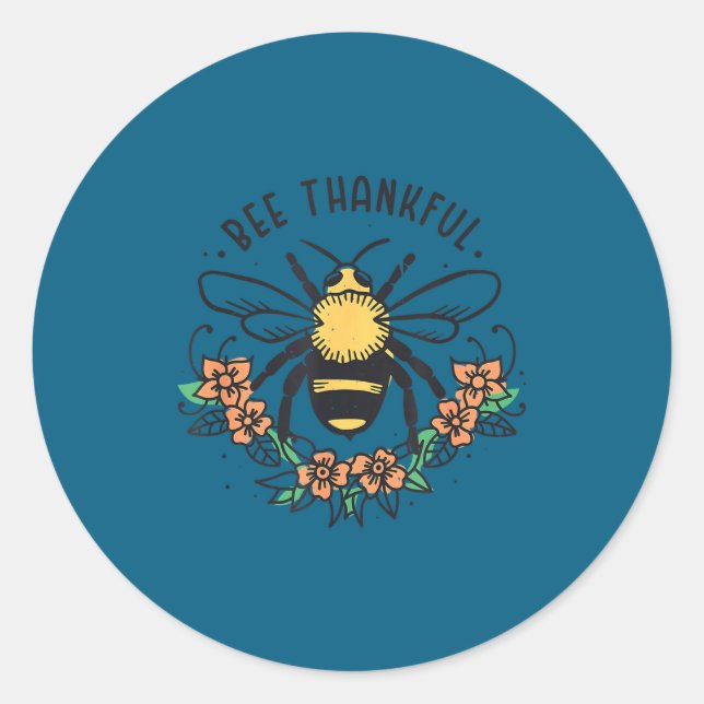 Pegatina Redonda Bee Thankful Funny Thanksgiving Fall Season Pun Qu (Anverso)