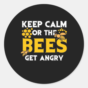 Pegatina Redonda Beekeeper Gift Mantener La Calma O Enfadar A Las