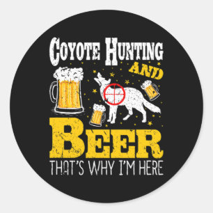 Pegatina Redonda Beer Beer Caza de Coyote divertida