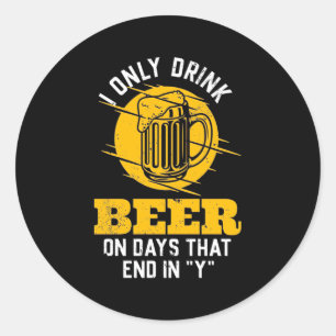 Pegatina Redonda Beer Beer cerveza yo solo bebo cerveza